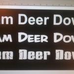 Team Deer Down